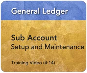 Picture of GL - Sub Account Set-up and Maintenance (4:14)
