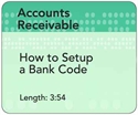 Picture of AR - How to Setup a Bank Code (3:54)
