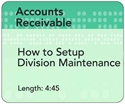Picture of AR - How to Setup Division Maintenance (4:45)