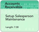 Picture of AR - Setup Salesperson Maintenance (7:30)