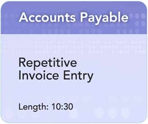 Picture of AP - Repetitive Invoice Entry (10:30)